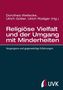 Religiöse Vielfalt und der Umgang mit Minderheiten