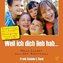 Weil ich dich lieb hab, 1 Audio-CD
