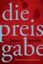 Die Preisgabe