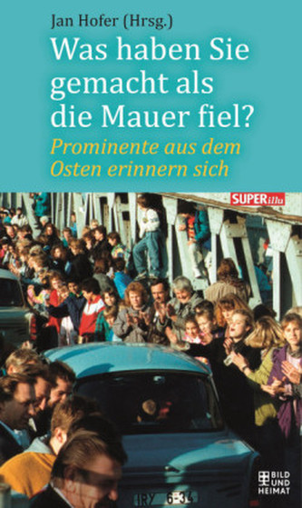 Was haben Sie gemacht, als die Mauer fiel?
