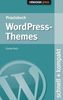 Praxisbuch WordPress Themes schnell + kompakt