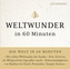 Weltwunder in 60 Minuten, 1 Audio-CD