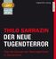 Der neue Tugendterror, 2 MP3-CDs