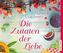 Die Zutaten der Liebe, 4 Audio-CDs