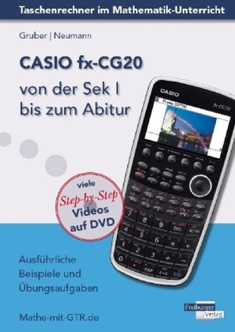 CASIO fx-CG20 von der Sek I bis zum Abitur, m. DVD
