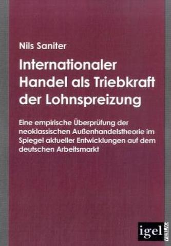 Internationaler Handel als Triebkraft der Lohnspreizung