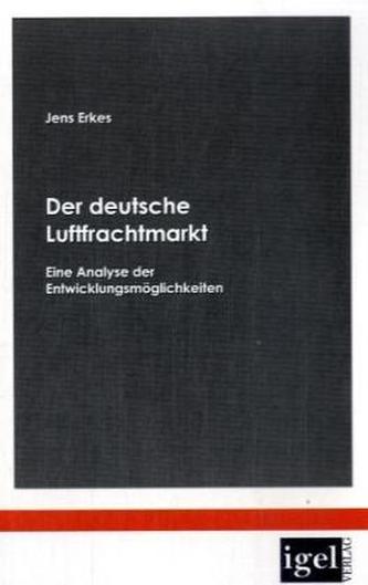 Der deutsche Luftfrachtmarkt