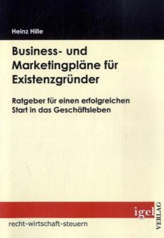 Business- und Marketingpläne für Existenzgründer