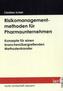 Risikomanagementmethoden für Pharmaunternehmen