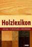 Holzlexikon