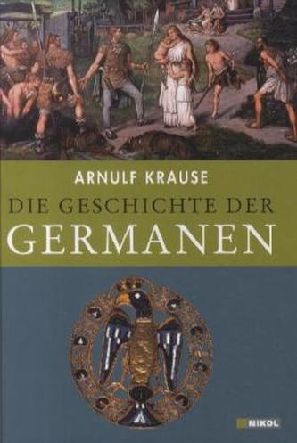 Die Geschichte der Germanen