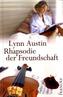 Rhapsodie der Freundschaft