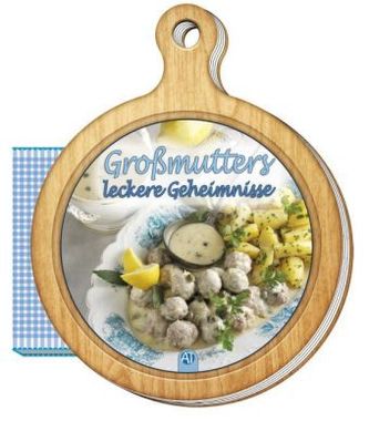 Rezeptbuch - Großmutters leckere Geheimnisse