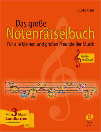 Das große Notenrätselbuch, Ausgabe Violinschlüssel Das große Notenrätselbuch, Ausgabe Violinschlüssel