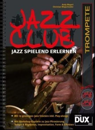 Jazz Club, Trompete, m. 2 Audio-CDs Jazz Club, Trompete, m. 2 Audio-CDs