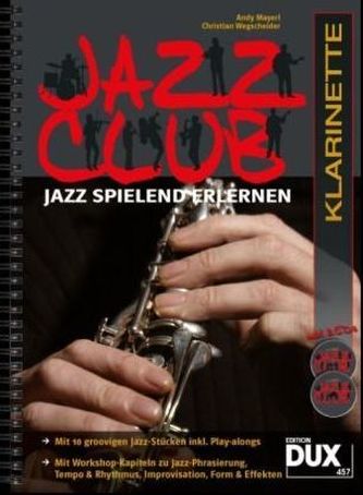 Jazz Club, Klarinette, m. 2 Audio-CDs Jazz Club, Klarinette, m. 2 Audio-CDs
