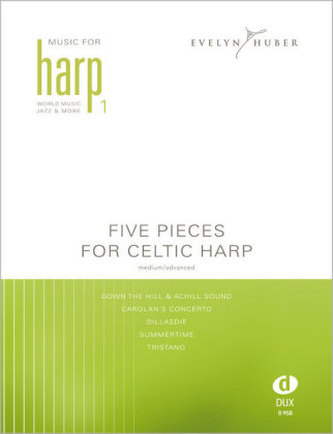 Five Pieces For Celtic Harp, medium/advanced
