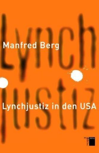 Lynchjustiz in den USA