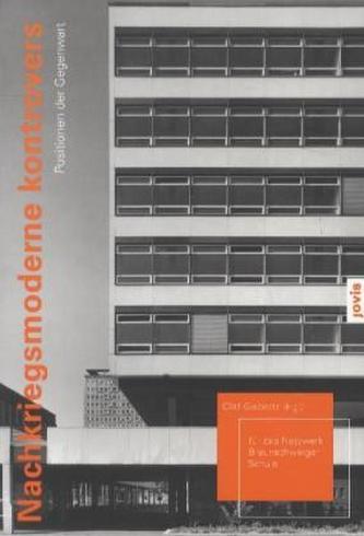 Nachkriegsmoderne kontrovers