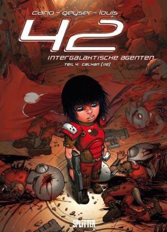 42 Intergalaktische Agenten - Cal Han (1/2)