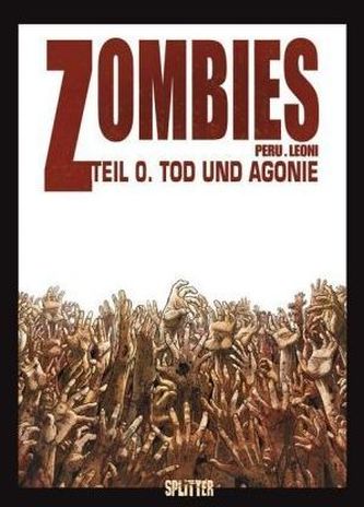 Zombies - Tod und Agonie