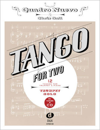 Tango For Two for Trumpet & Piano, Trumpet Solo, w. Audio-CD