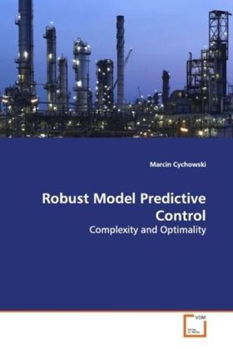 Robust Model Predictive Control