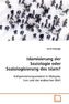 Islamisierung der Soziologie oder Soziologisierung  des Islam?