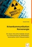Krisenkommunikation Kernenergie