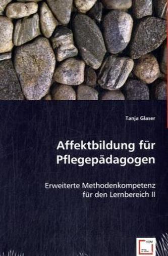 Affektbildung für Pflegepädagogen
