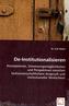 De-Institutionalisieren