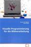 Visuelle Programmierung für die Bildverarbeitung