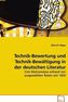 Technik-Bewertung und Technik-Bewältigung in der  deutschen Literatur