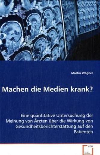 Machen die Medien krank?