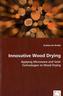 Innovative Wood Drying