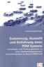 Evaluierung, Auswahl und Einführung eines PDM Systems