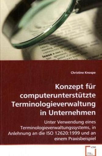 Konzept für computerunterstützte Terminologieverwaltung in Unternehmen