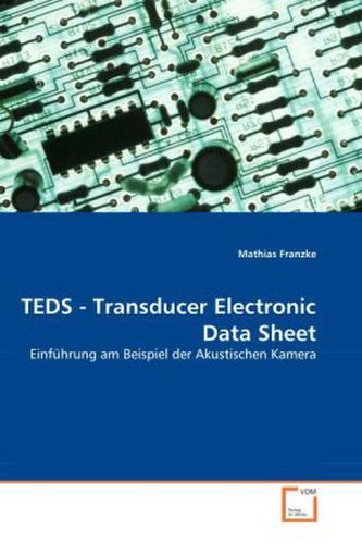 TEDS - Transducer Electronic Data Sheet
