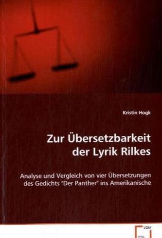 Zur Übersetzbarkeit der Lyrik Rilkes