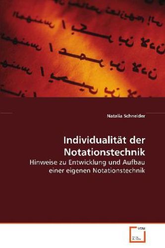 Individualität der Notationstechnik