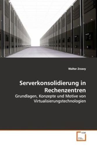 Serverkonsolidierung in Rechenzentren