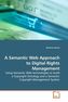 A Semantic Web Approach to Digital Rights Management