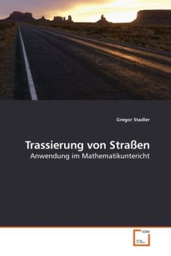 Trassierung von Straßen