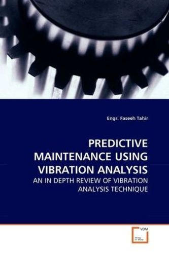 PREDICTIVE MAINTENANCE USING VIBRATION ANALYSIS
