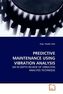 PREDICTIVE MAINTENANCE USING VIBRATION ANALYSIS
