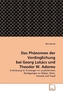 Das Phänomen der Verdinglichung bei Georg Lukács und Theodor W. Adorno