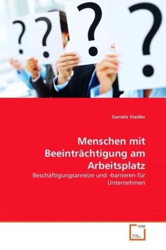 Menschen mit Beeinträchtigung am Arbeitsplatz