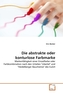 Die abstrakte oder konturlose Farbmarke