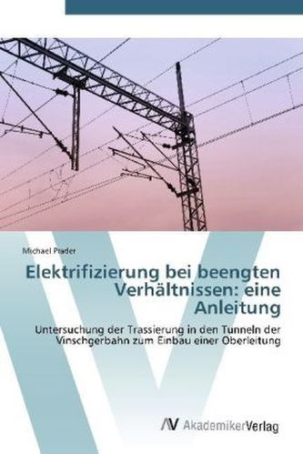 Elektrifizierung bei beengten Verhältnissen: eine Anleitung Elektrifizierung bei beengten Verhältnissen: eine Anleitung