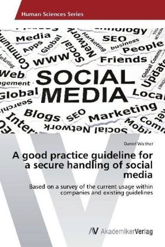 A good practice guideline for a secure handling of social media